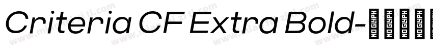 Criteria CF Extra Bold字体转换